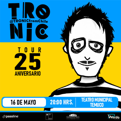 TRONIC Tour 25 Aniversario en Temuco