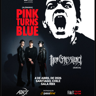 Pink Turns Blue y Then Comes Silence en Chile - ABRIL 2026