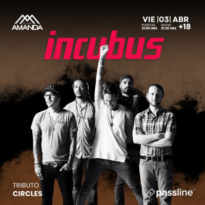 INCUBUS - TRIBUTO CIRCLES