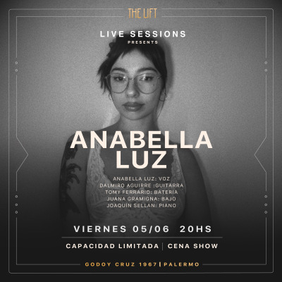THE LIFT - Live Sessions - ANABELLA LUZ