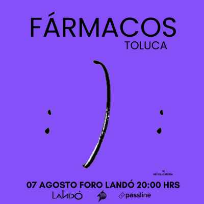 FÁRMACOS EN TOLUCA - Conciertos en Toluca