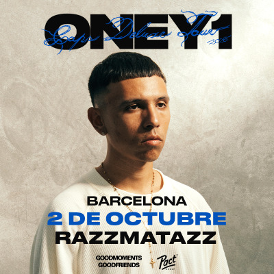 ONEY1 2/10 en BARCELONA