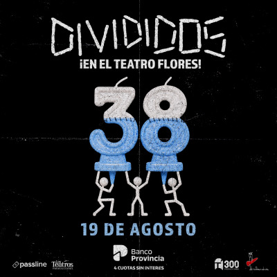 DIVIDIDOS en Teatro Flores - 19 agosto 2026