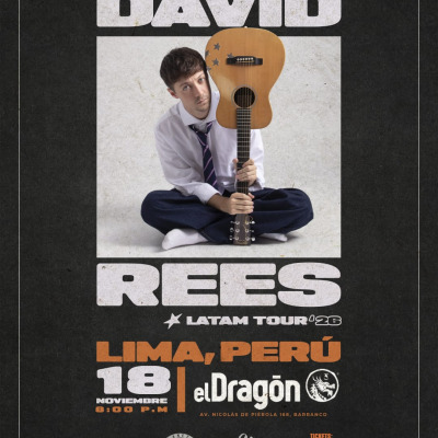 Flyer de DAVID REES EN LIMA PERU LATAM TOUR 2026