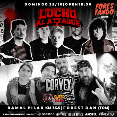 Flyer de Lucho al Attaque + Corvex - Forestando Musica