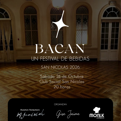 Flyer de Bacan | Un Festival de Bebidas | San Nicolas 2026