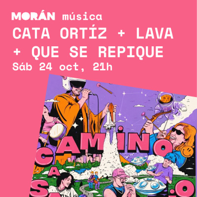 Flyer de Cata Ortíz + Lava + Que Se Repique #música