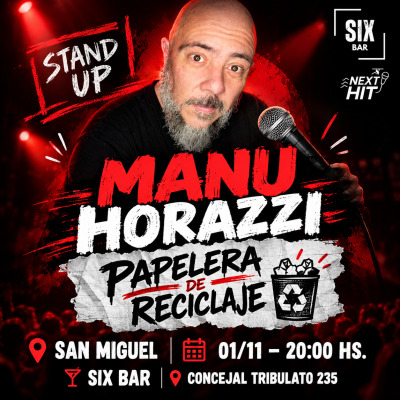 Flyer de 🎤 MANU HORAZZI EN SAN MIGUEL 😂🔥