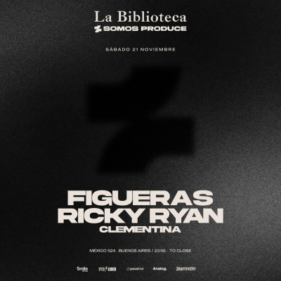 Flyer de Sabado 21 de Noviembre FIGUERAS & RICKY RYAN @LaBiblioteca x Somos Produce