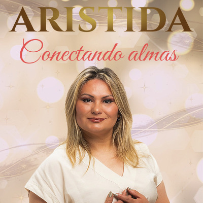 Flyer de ARISTIDA CONECTANDO ALMAS - SAN JUSTO