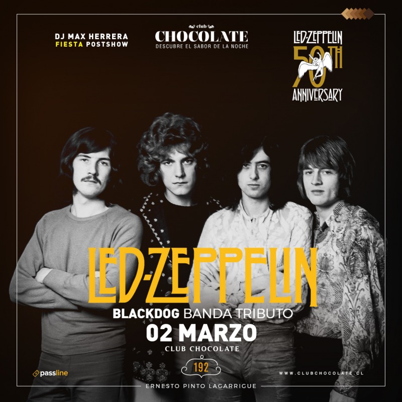 BLACK DOG - TRBUTO LED ZEPPELIN - SABADO 2 DE MARZO - CLUB CHOCOLATE