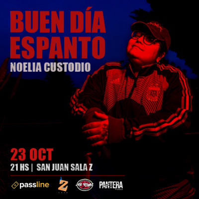 Flyer de BUEN DÍA ESPANTO con Noelia Custodio