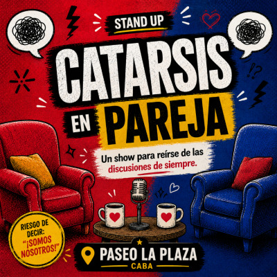 Flyer de Catarsis en Pareja Stand Up - Paseo la Plaza