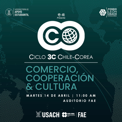 Ciclo 3C Chile-Corea: Comercio, Cooperación & Cultura
