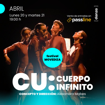 CU: Cuerpo Infinito - Festival Movediza