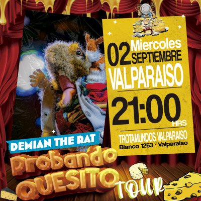 Demian The Rat probando Quesito en Valparaiso! (+17)