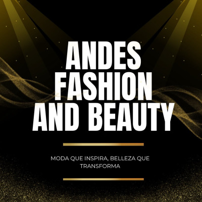 Desfile ANDES FASHION AND BEAUTY