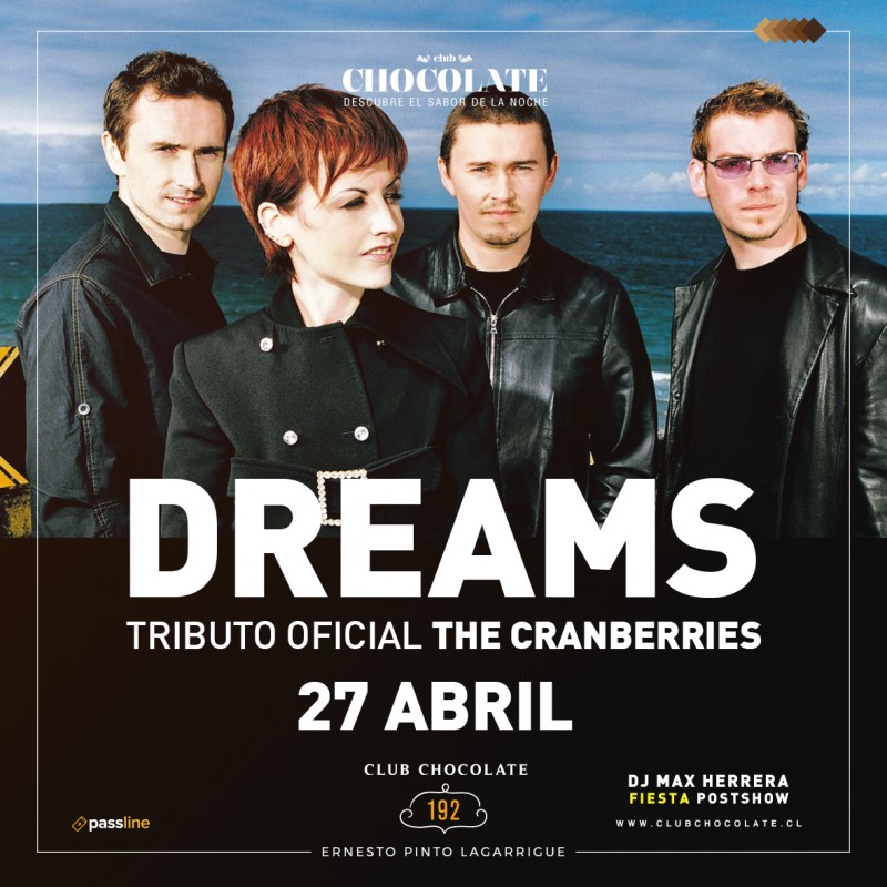 DREAMS - TRIBUTO THE CRANBERRIES - SABADO 23 DE MARZO - CLUB CHOCOLATE