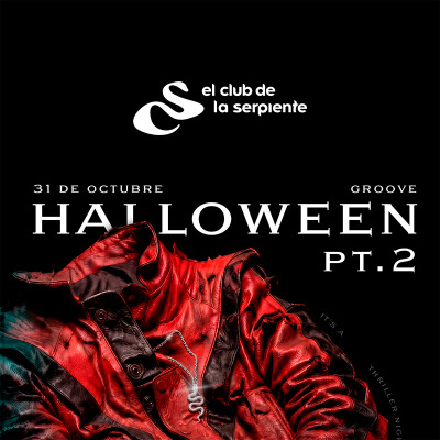 Flyer de EL CLUB DE LA SERPIENTE, 31 DE OCTUBRE - GROOVE - CABA