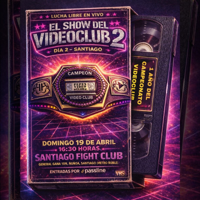 EL SHOW DEL VIDEOCLUB 2 – SANTIAGO (DÍA 2)