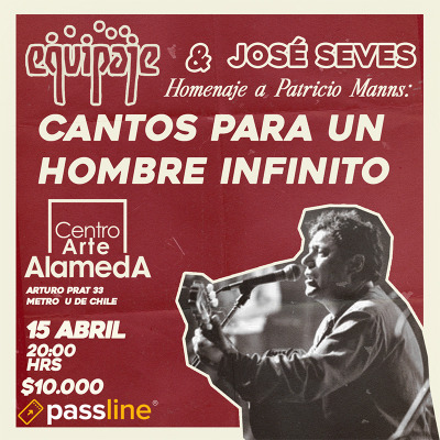 Equipaje & José Seves: Homenaje a Patricio Manns