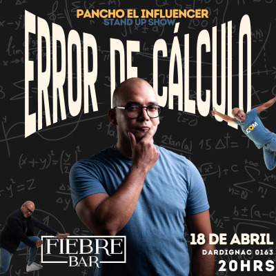 ERROR DE CÁLCULO. PANCHO EL INFLUENCER