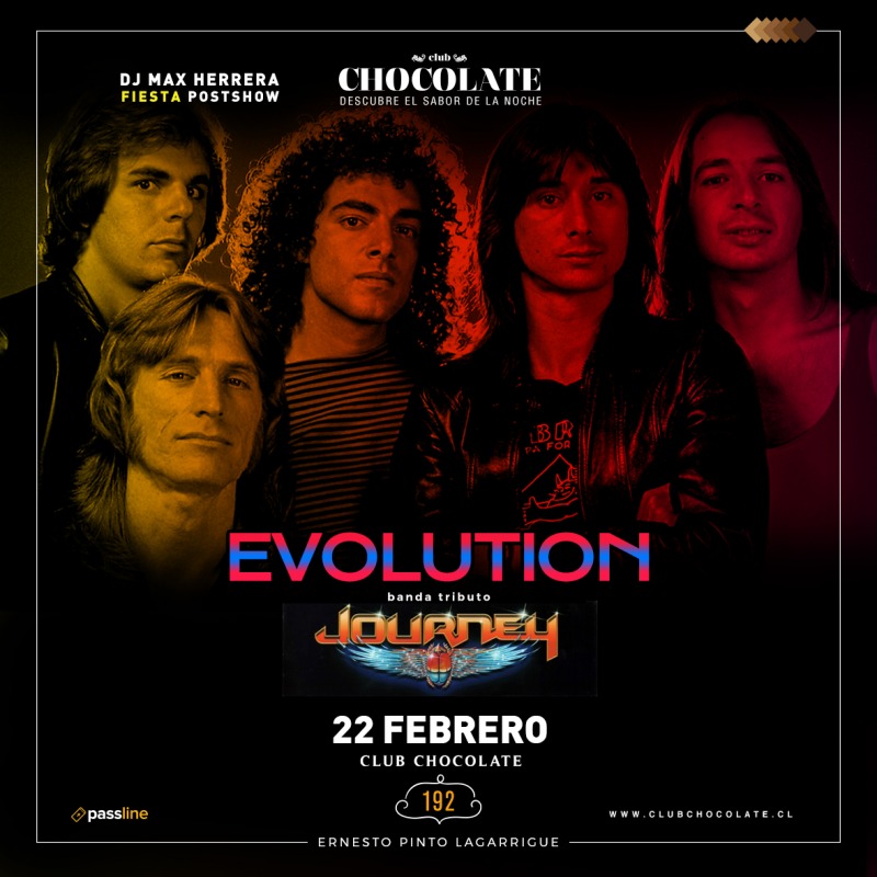 EVOLUTION - TRIBUTO JOURNEY - VIERNES 22 DE FEBRERO - CLUB CHOCOLATE