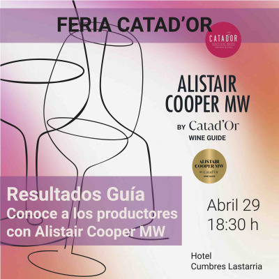 FERIA CATAD’OR - ALISTAIR COOPER MW by Catad’ Or