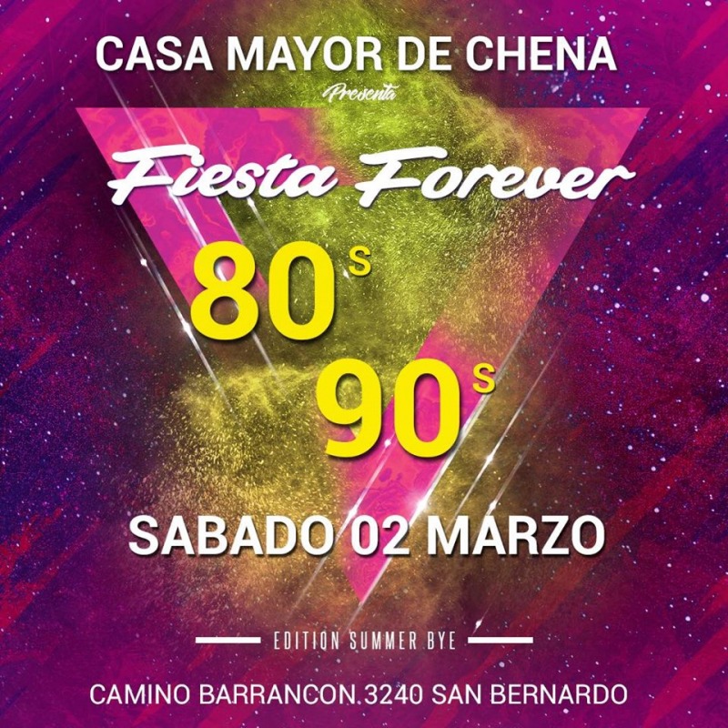 Fiesta Forever 80 90 en Casa Mayor de Chena