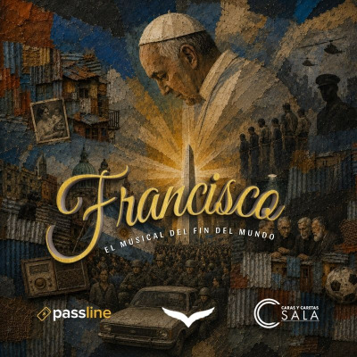 Flyer de FRANCISCO, EL MUSICAL DEL FIN DEL MUNDO - Sábado 17 de Octubre de 2026