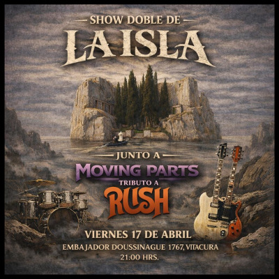 LA ISLA + MOVING PARTS (TRIBUTO RUSH)