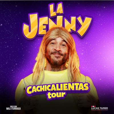 Flyer de LA JENNY - CACHICALIENTAS TOUR - SOC ESPAÑOLA