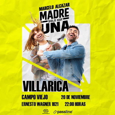 Flyer de Marcelo Alcazar - Madre solo hay una - Villarrica