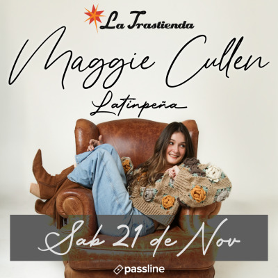 Flyer de Maggie Cullen - Latinpeña