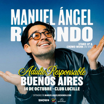 Flyer de Manuel Angel Redondo presenta Adulto Responsable 14 octubre