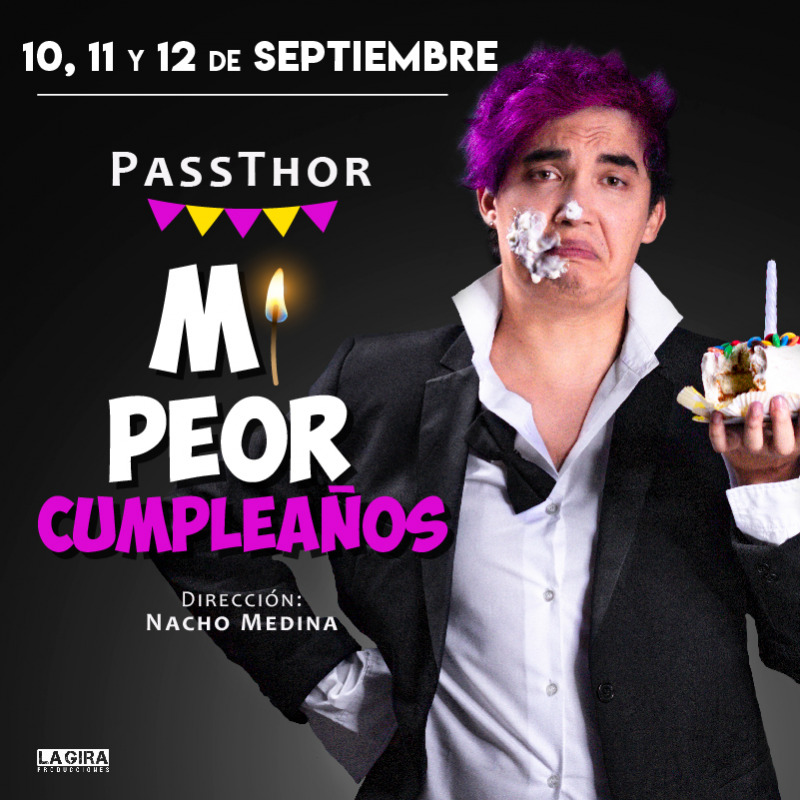 MI PEOR CUMPLEAÑOS Sábado 11 de Septiembre 21hs Passline MI PEOR CUMPLEAÑOS Sábado 11 de Septiembre 21hs Passline