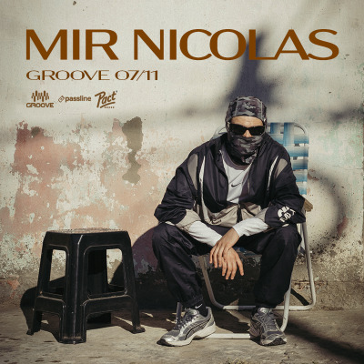 Flyer de Mir Nicolas en Groove @ 07.11.2026