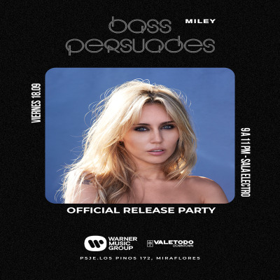 Official Release Party: Miley - Valetodo Downtown