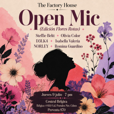 Open Mic Edición Flores Rotas!!