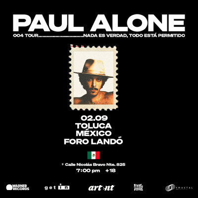 Paul Alone presenta 004 Tour Nada es verdad, todo está Permitido - Conciertos en Toluca