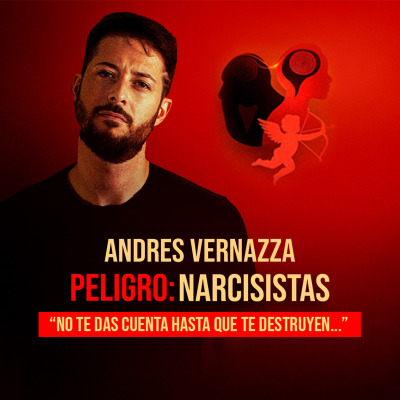 Peligro Narcisistas - Andres Vernazza - Ibiza - 29 de Mayo 2026