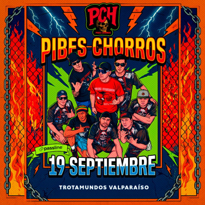 Pibes Chorros 19 Septiembre - Trotamundos Valparaíso