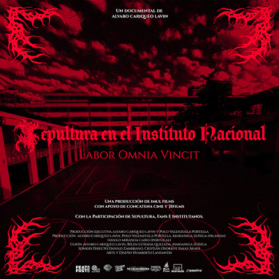 Documental: Sepultura en el Instituto Nacional: Labor Omnia Vincit