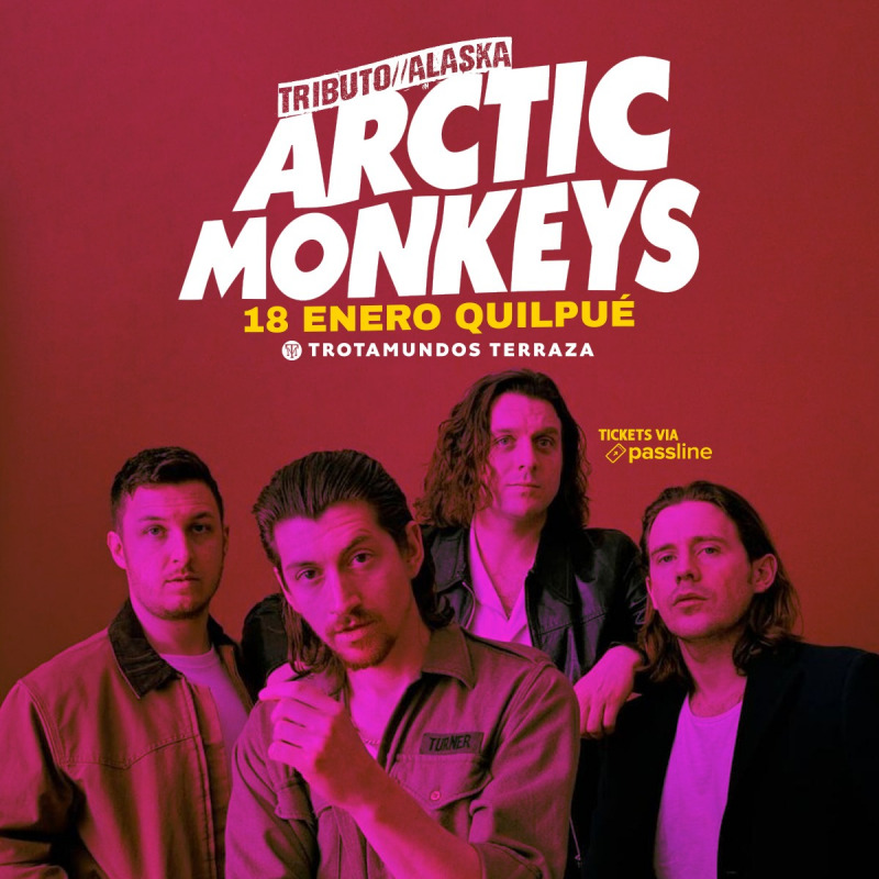 Tribute to Arctic Monkey by Alaska Live – Trotamundos Quilpué