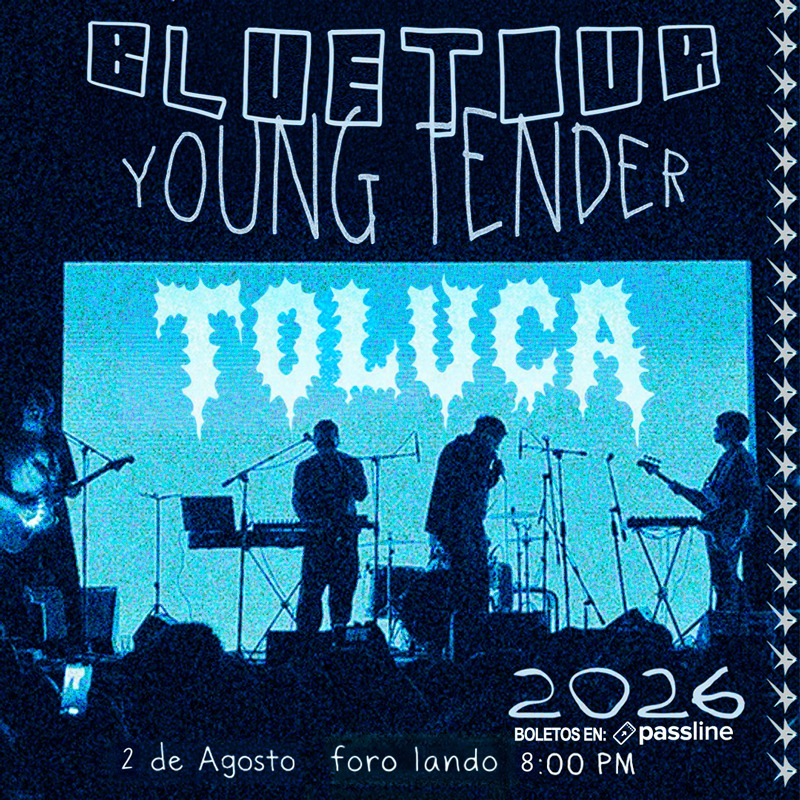 Young Tender en Toluca - Conciertos en Toluca