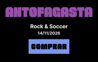 Antofagasta, Rock & Soccer, 14 de noviembre de 2026